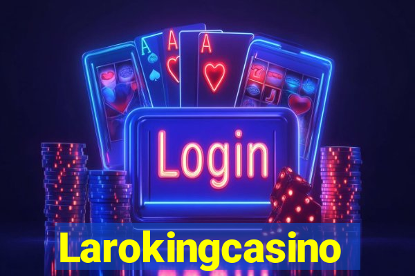 Larokingcasino