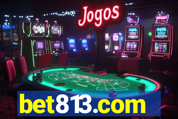 bet813.com