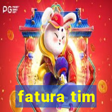 fatura tim