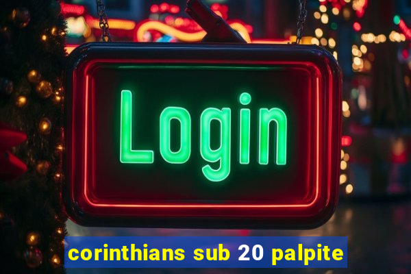 corinthians sub 20 palpite