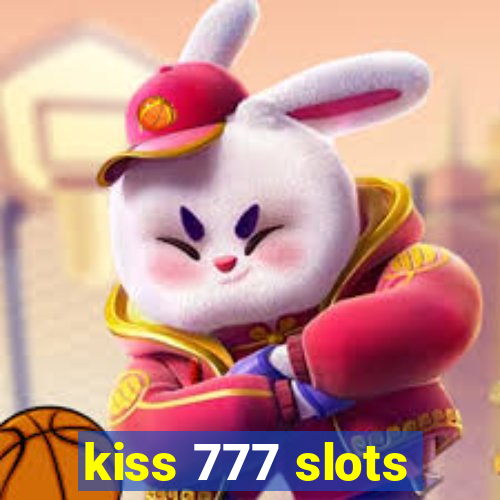 kiss 777 slots