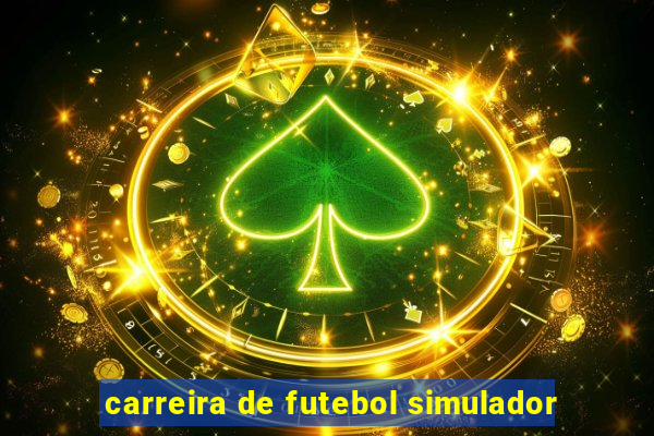 carreira de futebol simulador