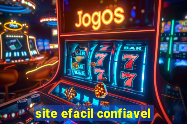 site efacil confiavel