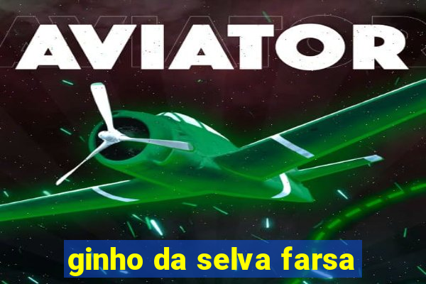 ginho da selva farsa