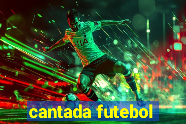 cantada futebol