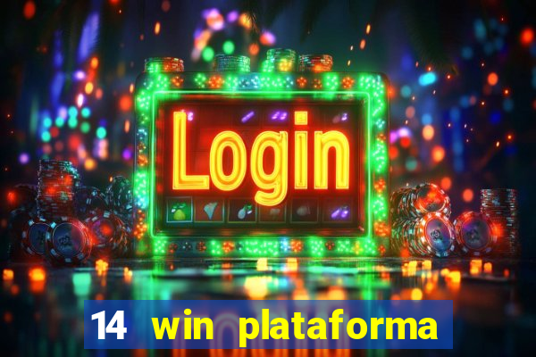 14 win plataforma de jogos