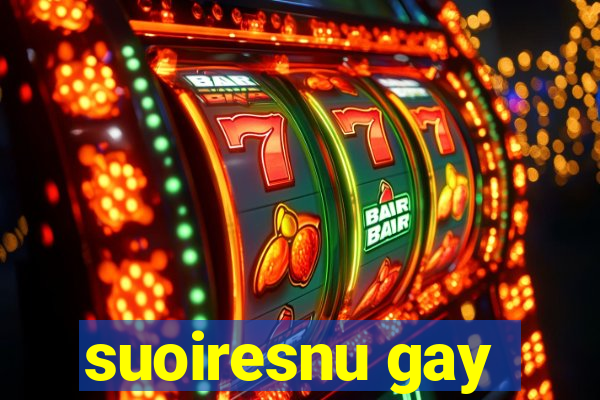 suoiresnu gay