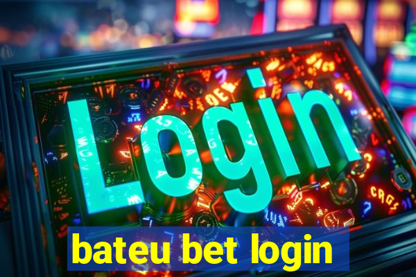 bateu bet login