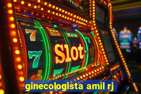 ginecologista amil rj