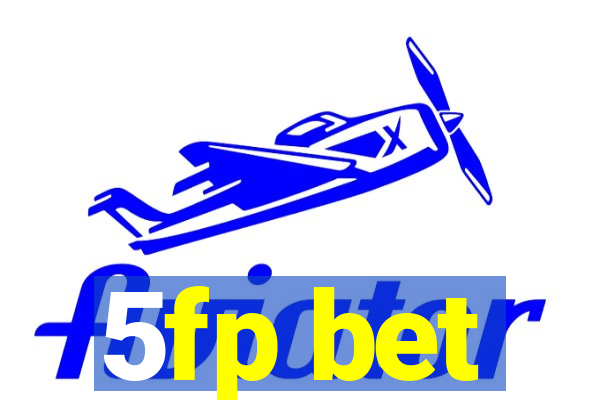 5fp bet