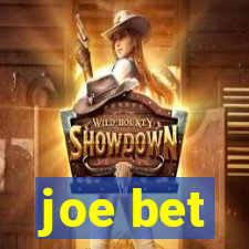 joe bet