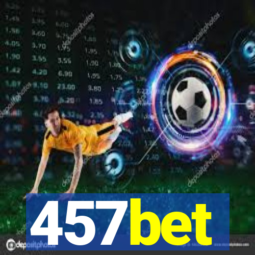 457bet