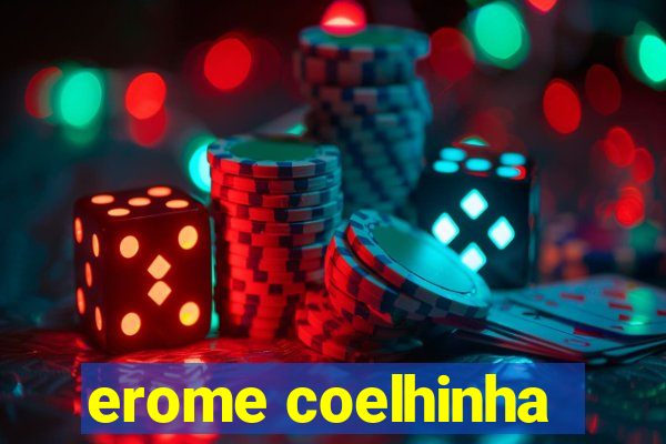 erome coelhinha