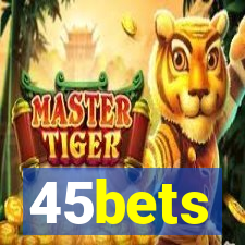 45bets