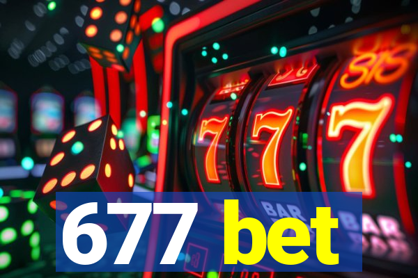 677 bet