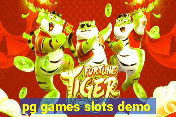 pg games slots demo