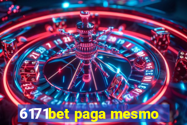 6171bet paga mesmo