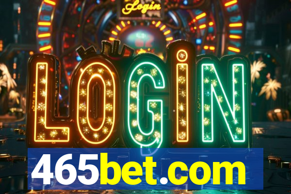 465bet.com