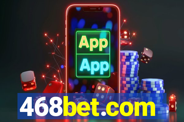 468bet.com