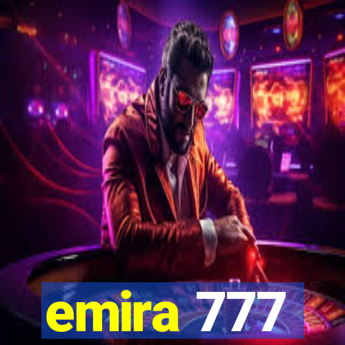 emira 777