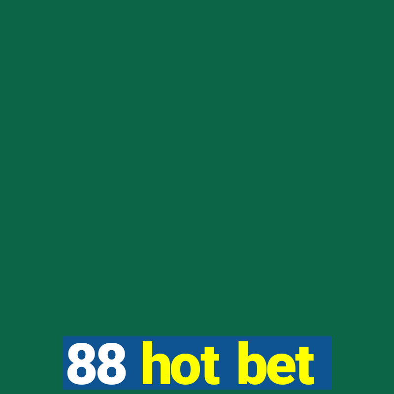 88 hot bet