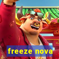 freeze nova