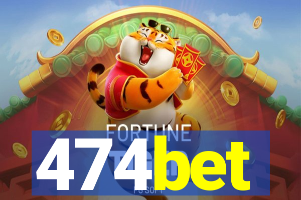 474bet