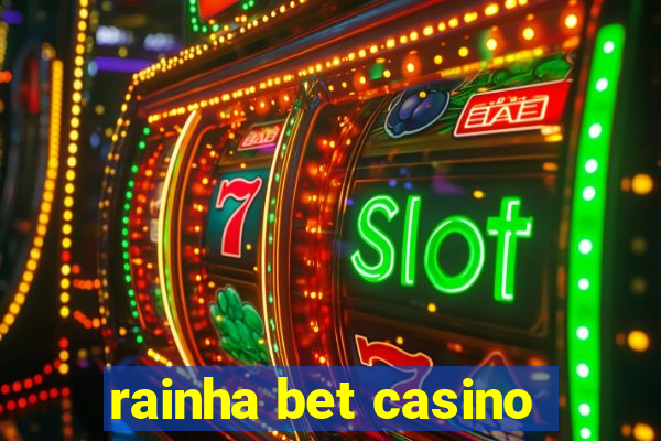 rainha bet casino