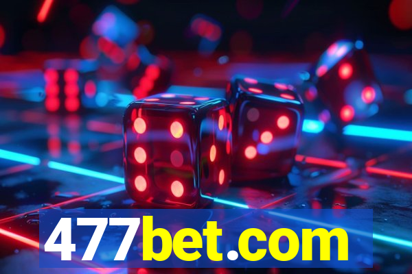 477bet.com