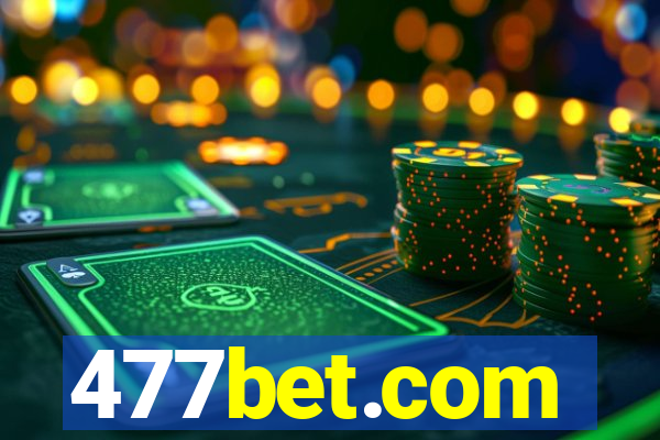 477bet.com