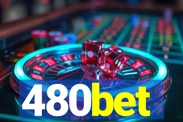 480bet