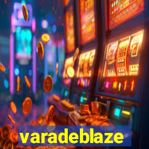 varadeblaze