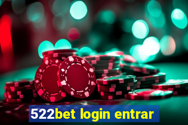 522bet login entrar