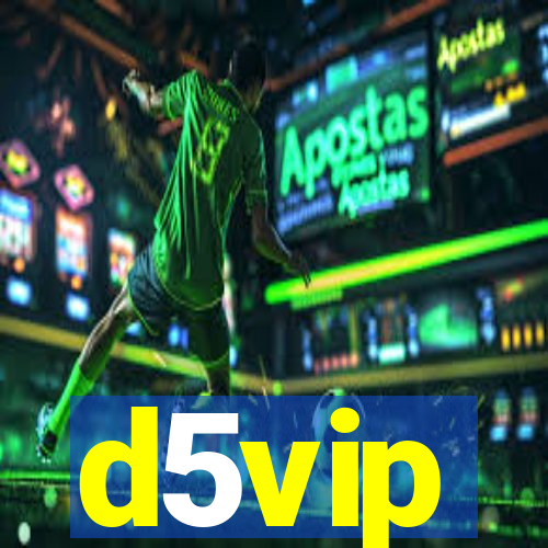 d5vip