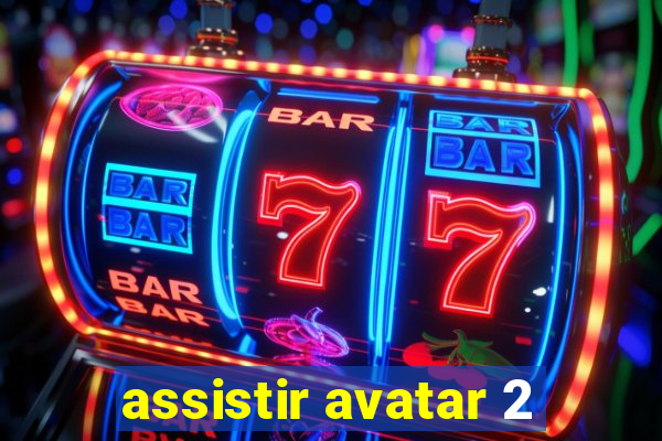 assistir avatar 2