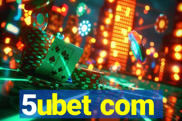 5ubet com