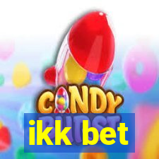 ikk bet