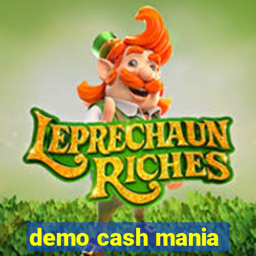 demo cash mania