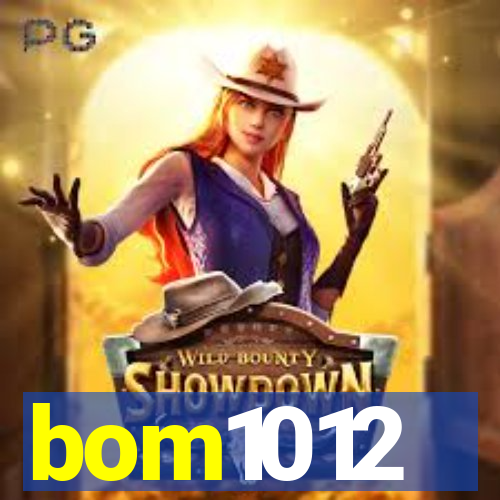 bom1012