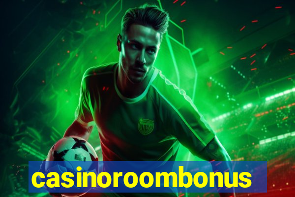 casinoroombonus