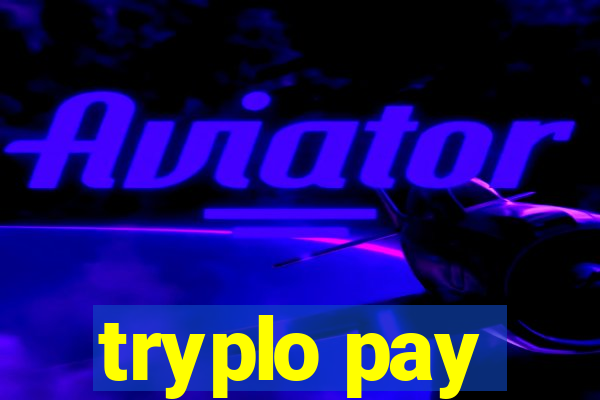 tryplo pay