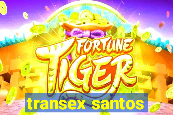 transex santos