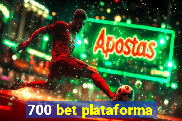 700 bet plataforma