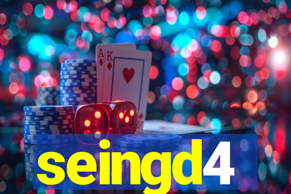 seingd4