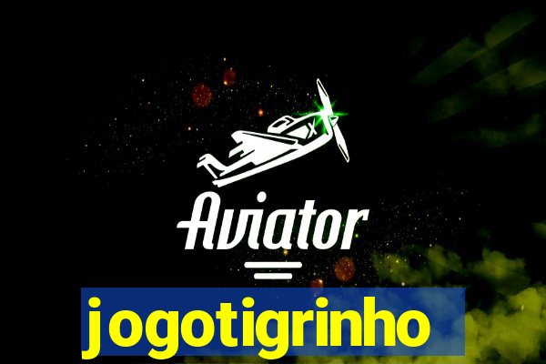 jogotigrinho