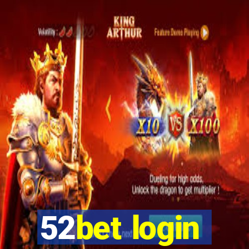 52bet login