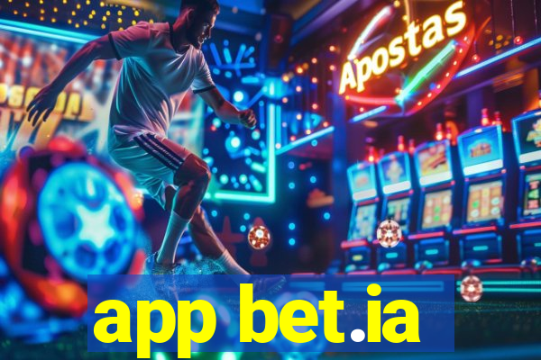 app bet.ia