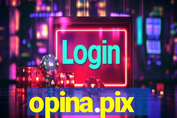 opina.pix