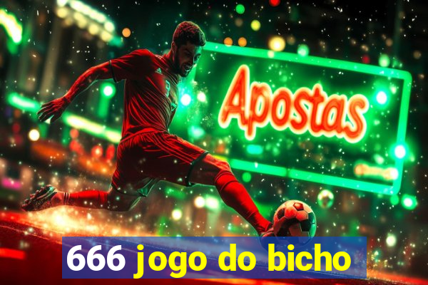 666 jogo do bicho