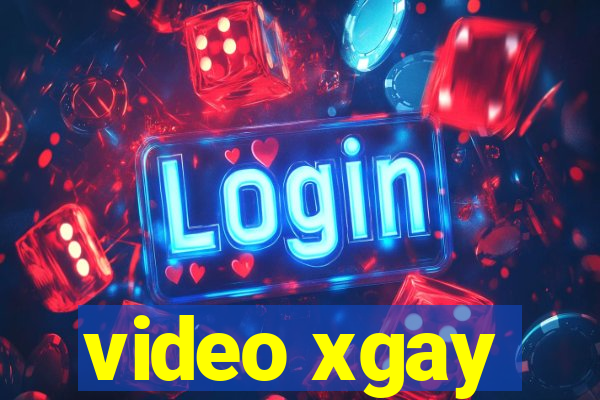 video xgay